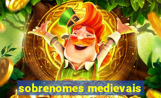 sobrenomes medievais